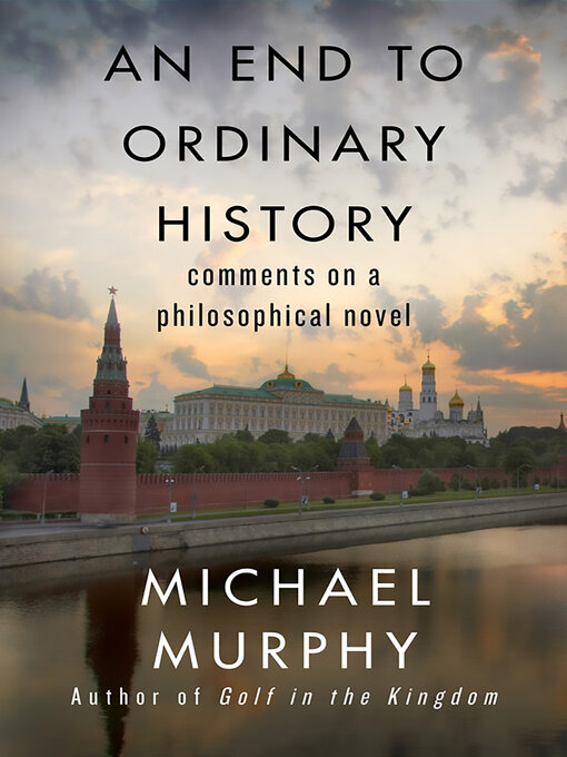 Title details for End to Ordinary History by Michael Murphy - Available